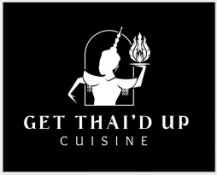 Get Thai'd Up Cuisine